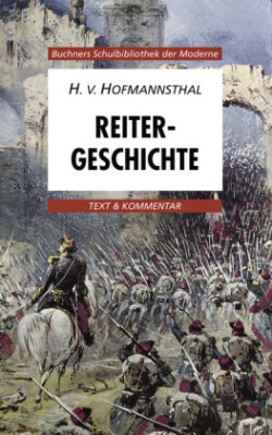 Hofmannsthal, Reitergeschichte