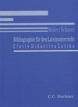 Bibliographie für den Lateinunterricht. Bd.1