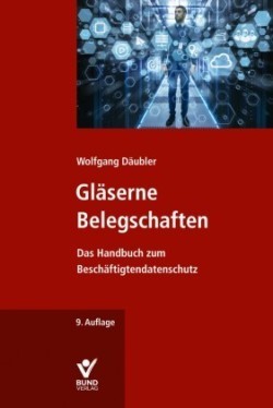 Gläserne Belegschaften