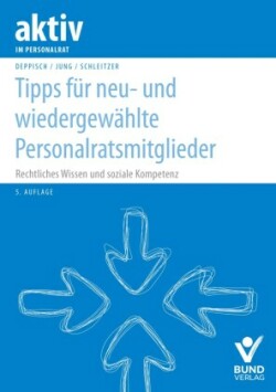 Tipps für neu- und wiedergewählte  Personalratsmitglieder