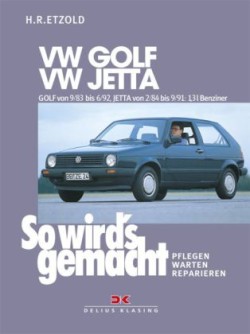 So wird's gemacht, Bd. 43, VW GOLF II 9/83-6/92, VW JETTA II 2/84-9/91