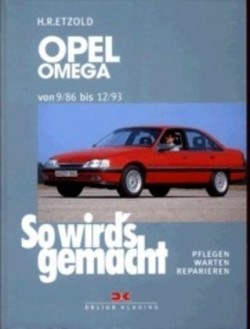 So wird's gemacht, Bd. 60, Opel Omega A von 9/86 bis 12/93