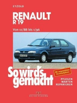 So wird's gemacht, Bd. 71, Renault R 19 von 11/88 bis 1/96