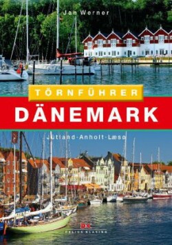 Törnführer Dänemark, Bd. 1, Jütland, Anholt, Læsø