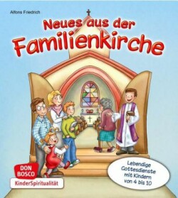 Neues aus der Familienkirche