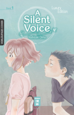 A Silent Voice - Luxury Edition. Bd.1