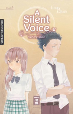 A Silent Voice - Luxury Edition. Bd.2