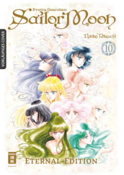 Pretty Guardian Sailor Moon - Eternal Edition. Bd.10