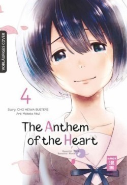 The Anthem of the Heart. Bd.4