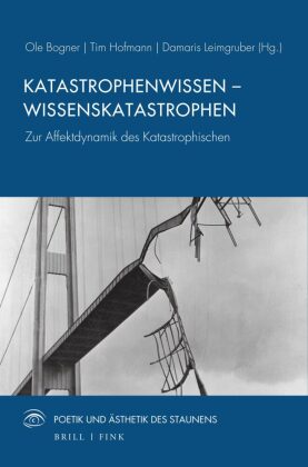 Katastrophenwissen - Wissenskatastrophen