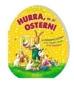 Hurra, es ist Ostern!