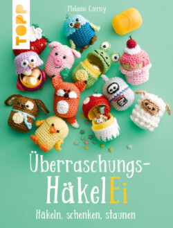 Überraschungs-HäkelEI (kreativ.kompakt.)