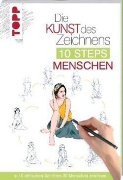 Die Kunst des Zeichnens 10 Steps - Menschen