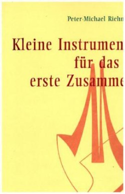 Kleine Instrumentalstücke für das erste Zusammenspiel