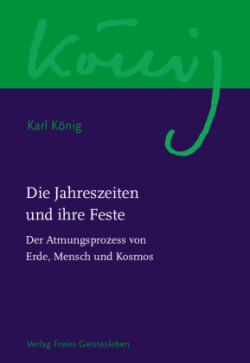 Die Jahreszeiten und ihre Feste