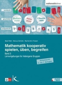 Mathematik kooperativ spielen, üben, begreifen. Bd.2