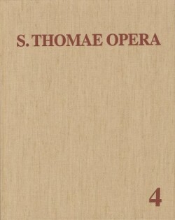 Thomas von Aquin: Opera Omnia, Bd. 4, Thomas von Aquin: Opera Omnia / Band 4: Commentaria in Aristotelem et alios