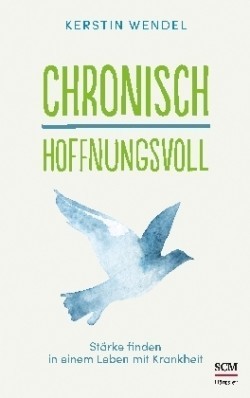 Chronisch hoffnungsvoll