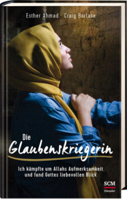 Die Glaubenskriegerin