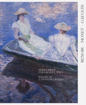 Renoir, Monet, Gauguin: Images of a Floating World (Bilingual edition) 