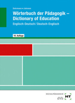Wörterbuch der Pädagogik - Dictionary of Education