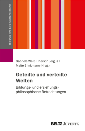 Geteilte und verteilte Welten