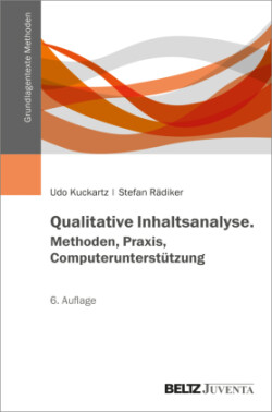 Qualitative Inhaltsanalyse. Methoden, Praxis, Computerunterstützung