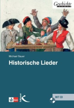 Historische Lieder, m. Audio-CD