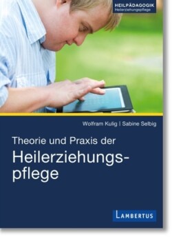 Theorie und Praxis der Heilerziehungspflege