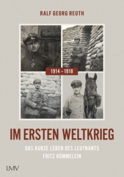 Im Ersten Weltkrieg 1914-1918