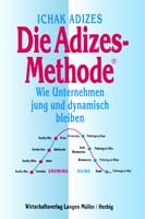 Adizes-Methode [Corporate Lifecycles - German edition]