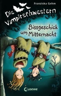 Die Vampirschwestern (Band 8) - Bissgeschick um Mitternacht