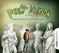 Percy Jackson erzählt: Griechische Göttersagen,6 Audio-CDs