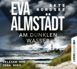Akte Nordsee - Am dunklen Wasser, 6 Audio-CD