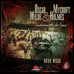 Oscar Wilde & Mycroft Holmes - Folge 43, 1 Audio-CD