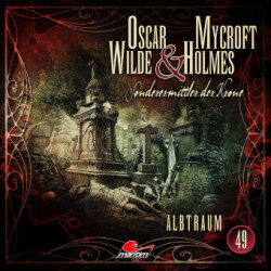 Oscar Wilde & Mycroft Holmes - Folge 49, 1 Audio-CD