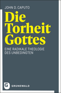 Die Torheit Gottes