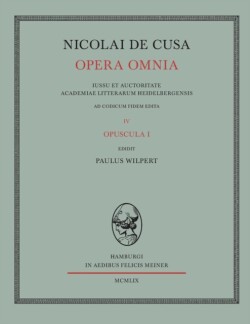 Nicolai de Cusa Opera omnia / Nicolai de Cusa Opera omnia. Volumen IV.