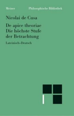 De apice theoriae. Die höchste Stufe der Betrachtung