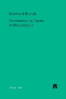 Kritischer Kommentar zu Kants Anthropologie in pragmatischer Hinsicht (1798)