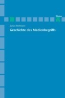 Archiv für Begriffsgeschichte / Geschichte des Medienbegriffs