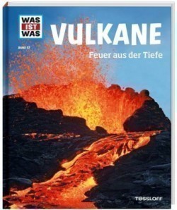 WAS IST WAS Band 57 Vulkane