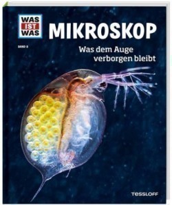 WAS IST WAS Band 8 Mikroskop