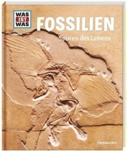 WAS IST WAS Band 69 Fossilien