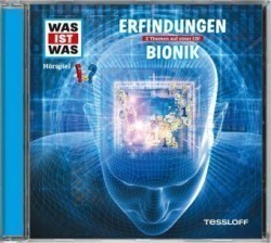 WAS IST WAS Hörspiel: Erfindungen; Bionik, Audio-CD