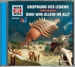 WAS IST WAS Hörspiel: Ursprung des Lebens / Sind wir allein im All?, Audio-CD