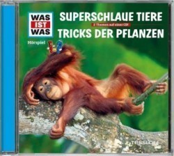 WAS IST WAS Hörspiel: Superschlaue Tiere / Tricks der Pflanzen, Audio-CD