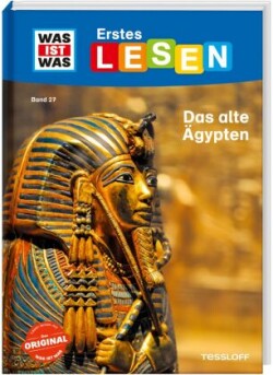 WAS IST WAS Erstes Lesen Band 27. Das alte Ägypten