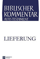 Biblischer Kommentar Altes Testament - Ausgabe in Lieferungen