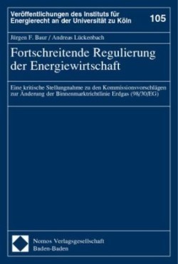 Fortschreitende Regulierung der Energiewirtschaft